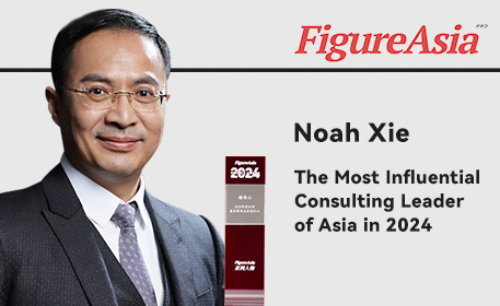 The Most Influential Consulting Leader of Asia in 2024: Noah Xie